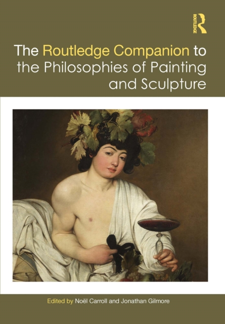 The Routledge Companion to the Philosophies of Painting and Sculpture, EPUB eBook