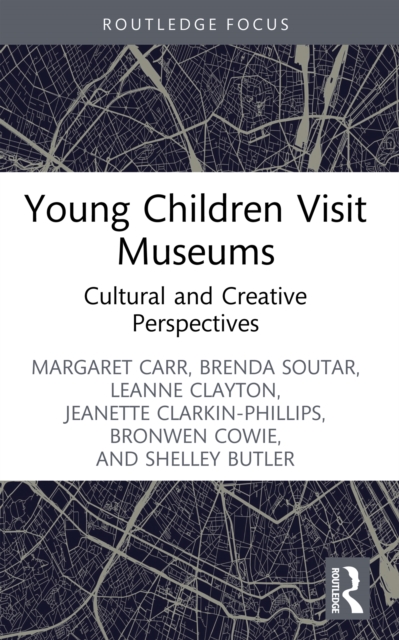 Young Children Visit Museums : Cultural and Creative Perspectives, EPUB eBook