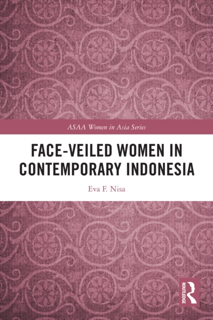 Face-veiled Women in Contemporary Indonesia, EPUB eBook