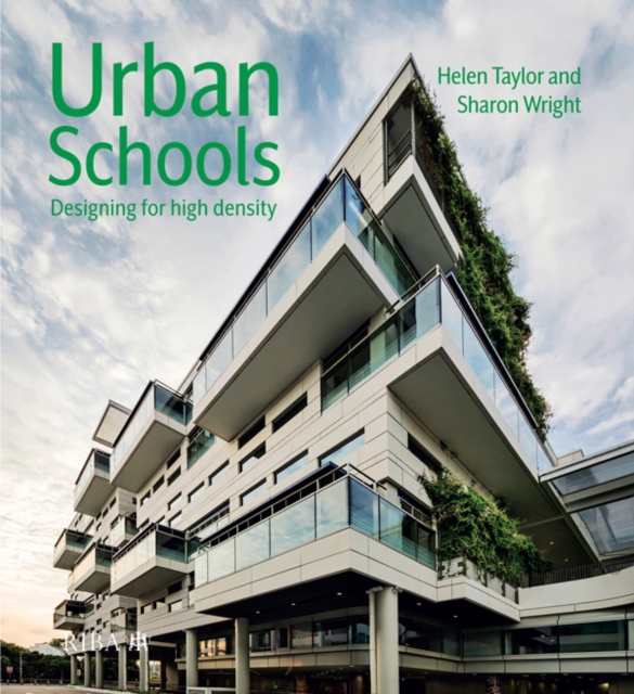Urban Schools : Designing for High Density, PDF eBook