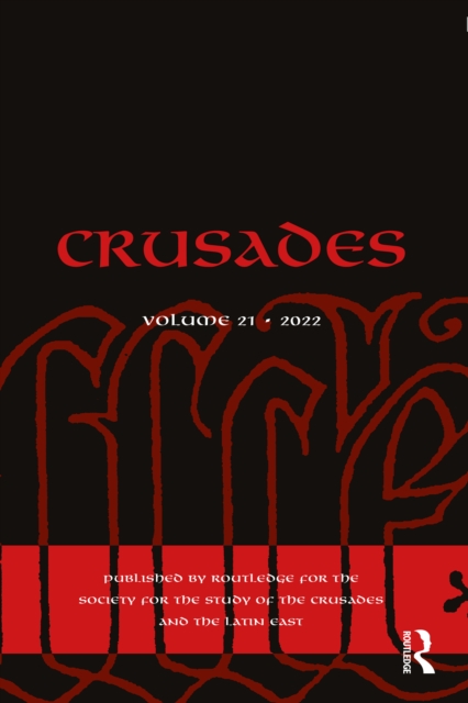 Crusades : Volume 21, PDF eBook