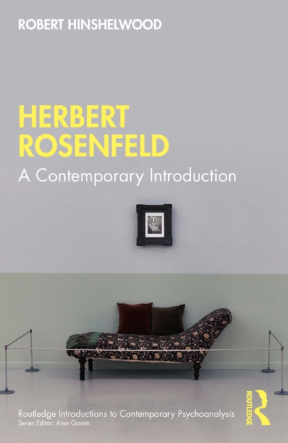 Herbert Rosenfeld : A Contemporary Introduction, EPUB eBook