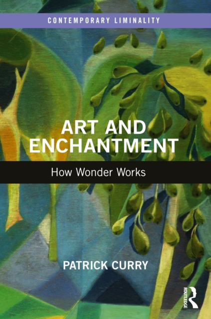 Art and Enchantment : How Wonder Works, PDF eBook