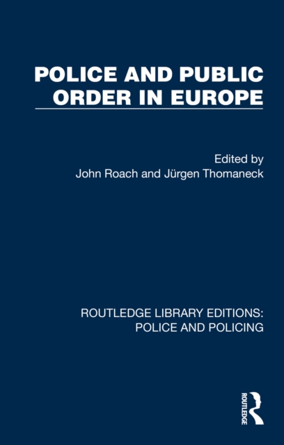 Police and Public Order in Europe, EPUB eBook