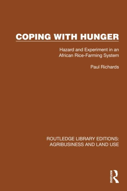 Coping with Hunger : Hazard and Experiment in an African Rice-Farming System, EPUB eBook