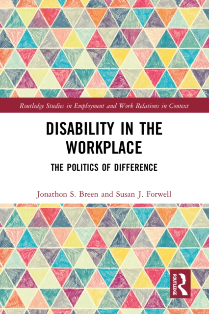 Disability in the Workplace : The Politics of Difference, EPUB eBook