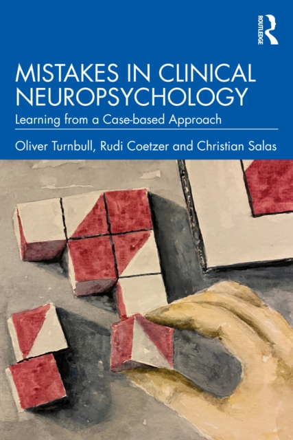 Mistakes in Clinical Neuropsychology : Learning from a Case-based Approach, EPUB eBook