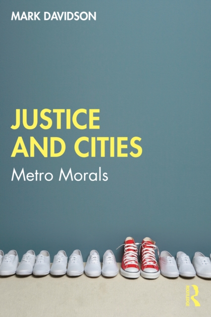 Justice and Cities : Metro Morals, EPUB eBook
