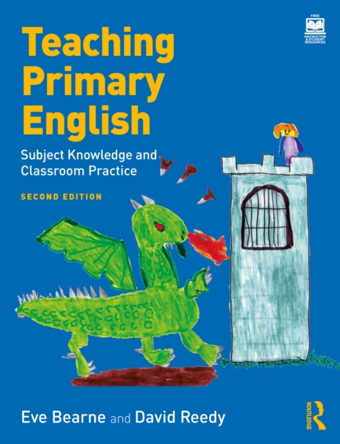 Teaching Primary English : Subject Knowledge and Classroom Practice, PDF eBook