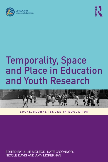 Temporality, Space and Place in Education and Youth Research, EPUB eBook