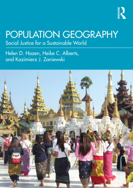 Population Geography : Social Justice for a Sustainable World, EPUB eBook