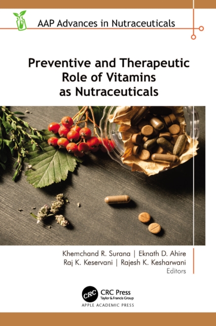 Preventive and Therapeutic Role of Vitamins as Nutraceuticals, PDF eBook
