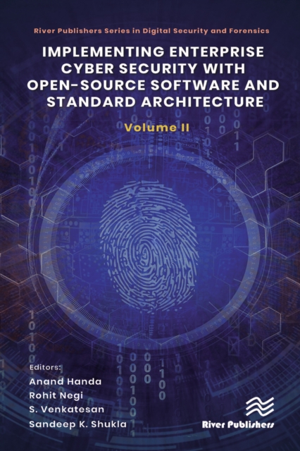 Implementing Enterprise Cyber Security with Open-Source Software and Standard Architecture: Volume II, PDF eBook