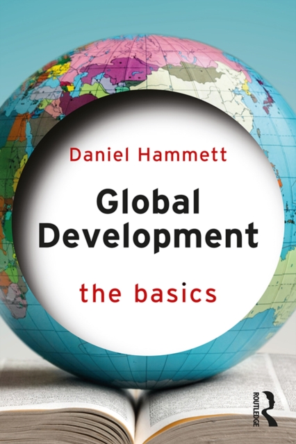 Global Development : The Basics, EPUB eBook