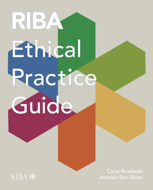 RIBA Ethical Practice Guide, PDF eBook