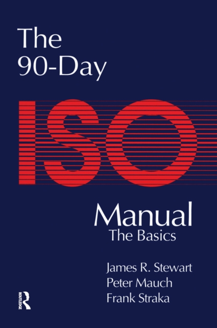 The 90-Day ISO 9000 Manual, EPUB eBook