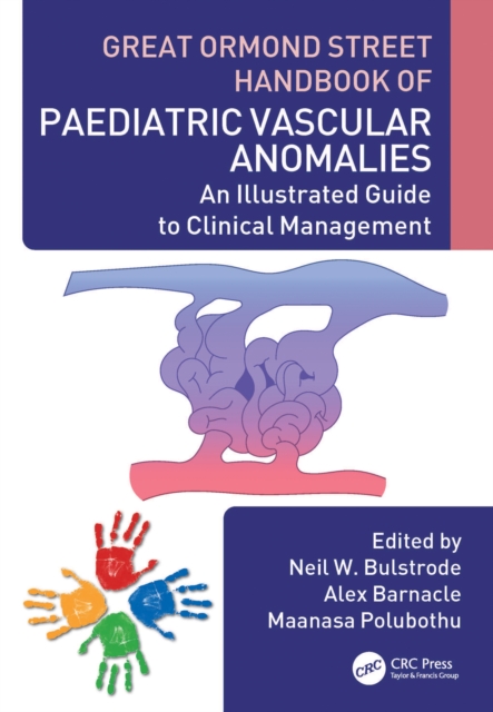 Great Ormond Street Handbook of Paediatric Vascular Anomalies : An Illustrated Guide to Clinical Management, PDF eBook