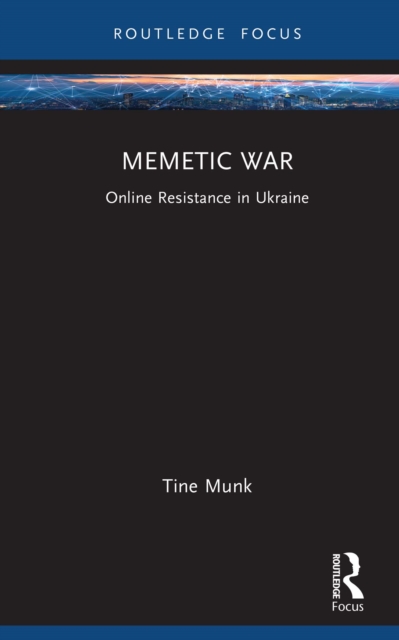 Memetic War : Online Resistance in Ukraine, PDF eBook