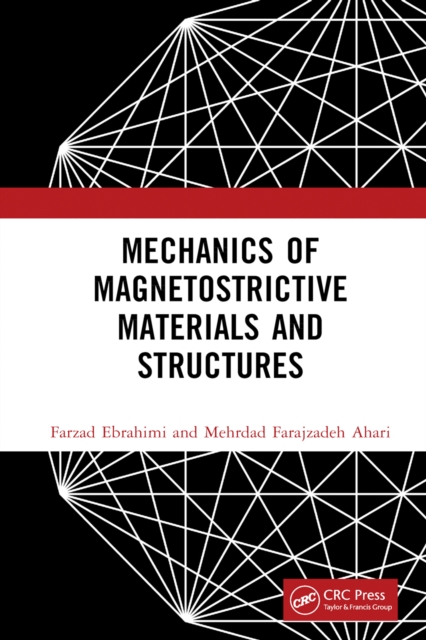 Mechanics of Magnetostrictive Materials and Structures, EPUB eBook