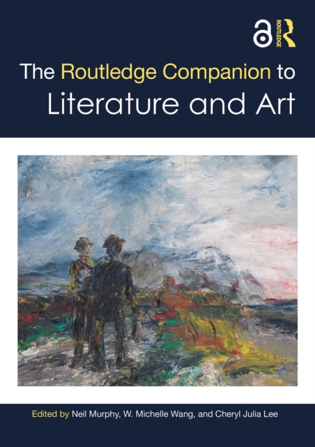 The Routledge Companion to Literature and Art, PDF eBook