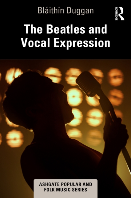The Beatles and Vocal Expression, EPUB eBook