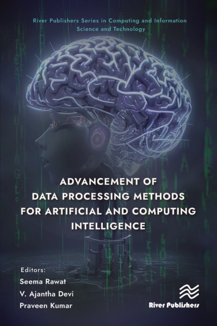Advancement of Data Processing Methods for Artificial and Computing Intelligence, PDF eBook