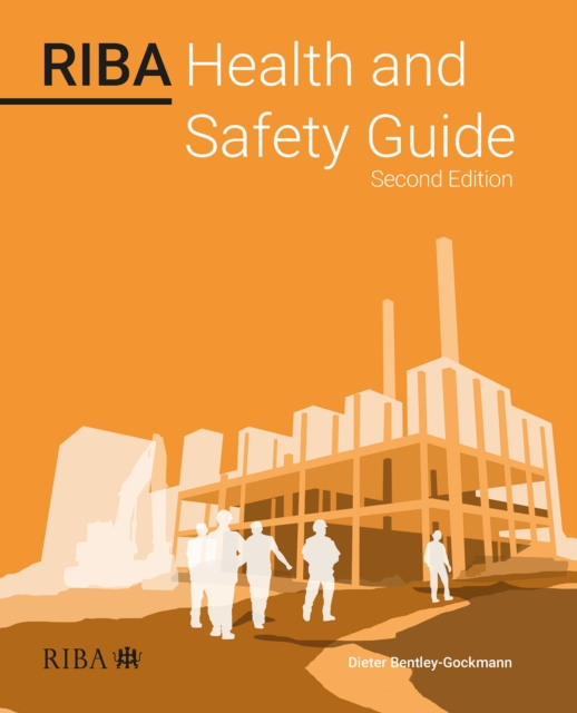 RIBA Health and Safety Guide, PDF eBook