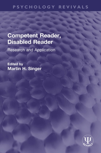 Competent Reader, Disabled Reader : Research and Application, PDF eBook