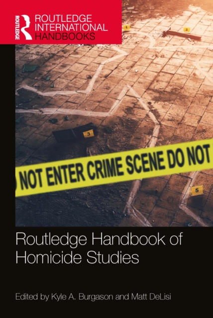 Routledge Handbook of Homicide Studies, PDF eBook