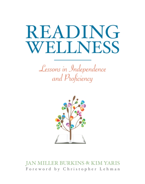 Reading Wellness : Lessons in Independence and Proficiency, EPUB eBook