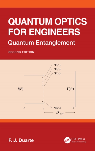 Quantum Optics for Engineers : Quantum Entanglement, PDF eBook