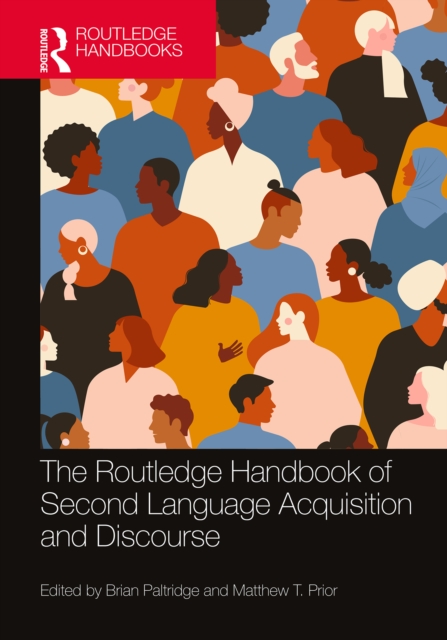 The Routledge Handbook of Second Language Acquisition and Discourse, EPUB eBook