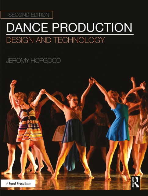 Dance Production : Design and Technology, PDF eBook