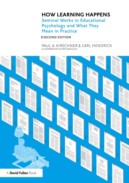 How Learning Happens : Seminal Works in Educational Psychology and What They Mean in Practice, EPUB eBook