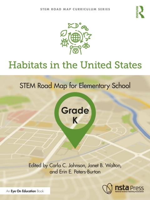 Habitats in the United States, Grade K : STEM Road Map for Elementary School, PDF eBook
