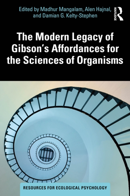 The Modern Legacy of Gibson's Affordances for the Sciences of Organisms, EPUB eBook