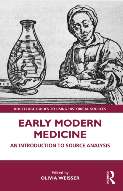 Early Modern Medicine : An Introduction to Source Analysis, EPUB eBook