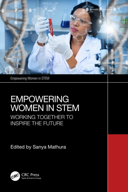 Empowering Women in STEM : Working Together to Inspire the Future, EPUB eBook