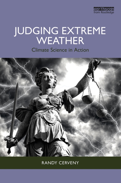 Judging Extreme Weather : Climate Science in Action, PDF eBook