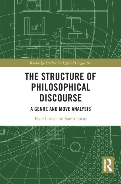 The Structure of Philosophical Discourse : A Genre and Move Analysis, EPUB eBook