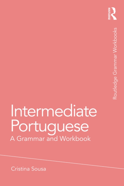Intermediate Portuguese : A Grammar and Workbook, EPUB eBook