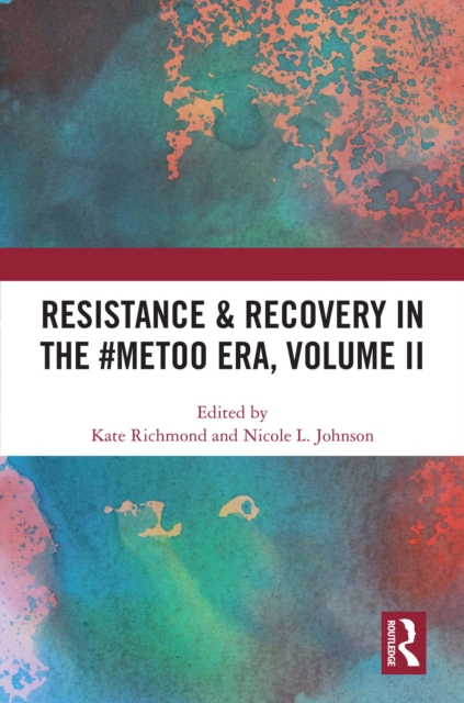 Resistance & Recovery in the #MeToo era, Volume II, EPUB eBook