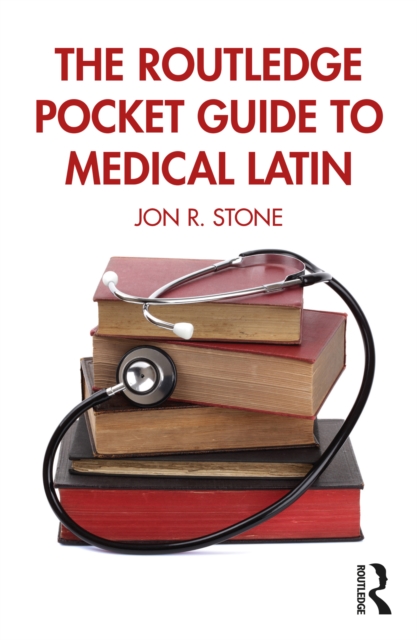 The Routledge Pocket Guide to Medical Latin, EPUB eBook