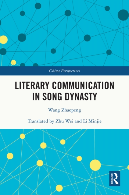 Literary Communication in Song Dynasty, PDF eBook