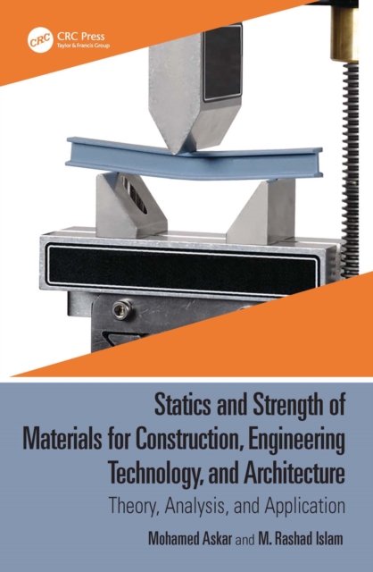 Statics and Strength of Materials for Construction, Engineering Technology, and Architecture : Theory, Analysis, and Application, EPUB eBook