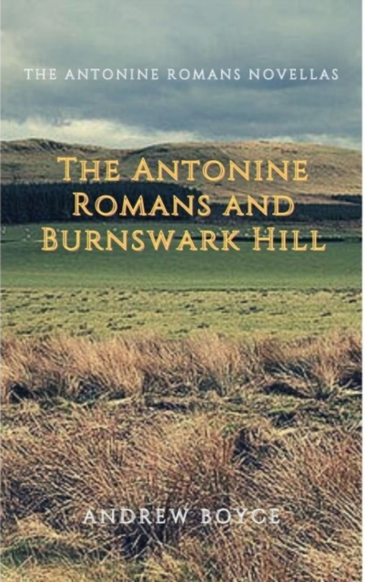 Antonine Romans and Burnswark Hill, EPUB eBook