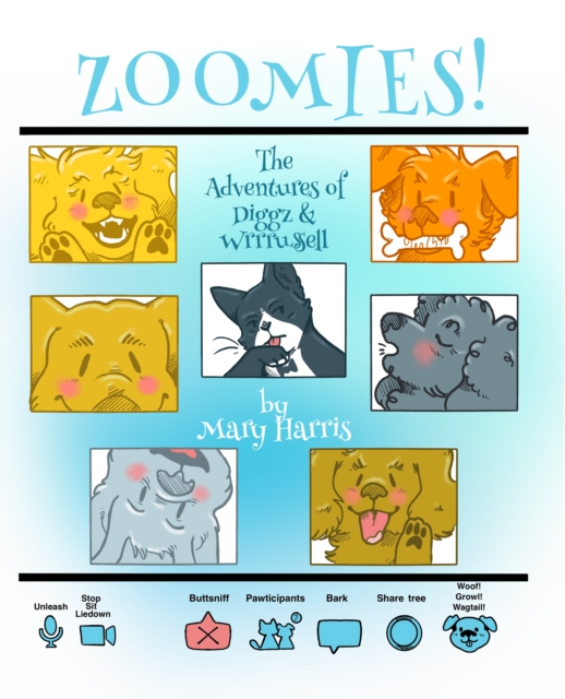 Zoomies! (The Adventures of Diggz & Wrrrussell Book 2), EPUB eBook