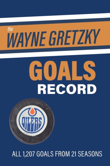 The Wayne Gretzky Goals Record, Paperback / softback Book