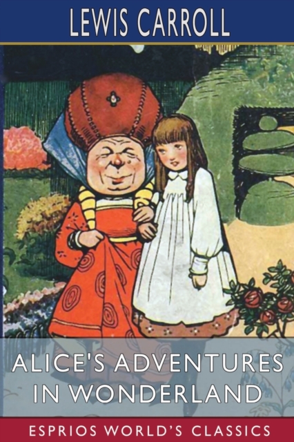Alice's Adventures in Wonderland (Esprios Classics), Paperback / softback Book