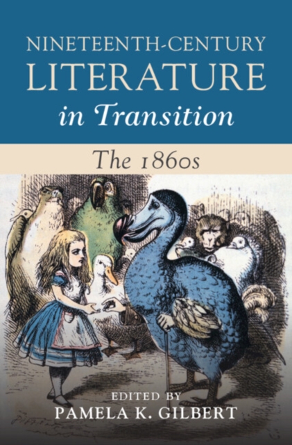 Nineteenth-Century Literature in Transition: The 1860s, EPUB eBook